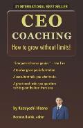 CEO Coaching: How to grow without limits!