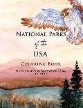 National Parks of the USA Coloring Book with Interesting Facts about Parks Included: Landscapes and Wildlife straight from American National Parks, Re