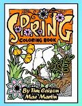 Spring Coloring Book: Celebrate Spring Flowers and Beautiful Birds with this Coloring Book for Adults!