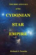 THE RISE AND FALL of the CYDONIAN STAR EMPIRE: Cydonian Star Empire