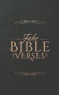 Fake Bible Verses: A hilarious compilation of the finest real fake Bible quotations