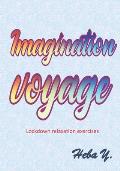Imagination voyage: Lockdown relaxation exercises
