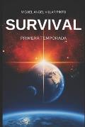 Survival: Primera Temporada