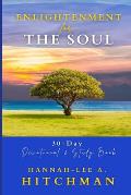 Enlightenment for the Soul: Devotional & Study Book
