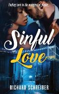 Sinful Love: Finding Love in the Wrongest of Places