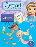 Mermaid Maths Activity Book: For Girls Counting, Numeracy, Mathematics, Addition, Subtraction for kids age 4-7 years. Key Stage 1 Home Learning, Nu