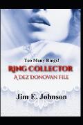 The Ring Collector: A Dez Donovan File