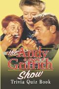 The Andy Griffith Show: Trivia Quiz Book