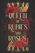 Queen of Rubies and Roses: The Reluctant Bride and the Soldier Prince