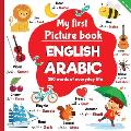 My first picture book English Arabic, 250 words of everyday life: learning Arabic for children, words translated from English to Arabic