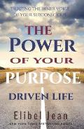 The Power of your Purpose Driven Life