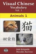 Visual Chinese Vocabulary Vol. 1: Animals 1