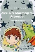 Alex, Der M?chtegern-Astronaut