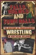 Falls, Brawls and Town Halls: The History of Professional Wrestling in Northern Ireland