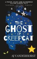 The Ghost of CreepCat: A funny, scary and dangerous Sylvan Woods tale