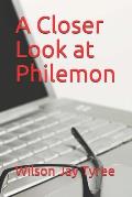 A Closer Look at Philemon