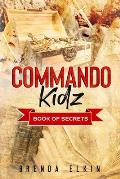 Commando Kidz: Book of Secrets