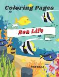 Sea Life Coloring Pages for Kids Ages 4-8: Featuring handmade illustrations of underwater world: Fish, Dolphins, Sharks, Turtles, Whales and other Mar