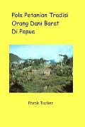 Pola Pertanian Tradisi Orang Dani Barat di Papua