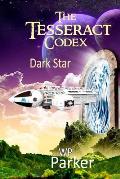 The Tesseract Codex: Dark Star