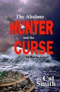 The Abalone Hunter and the Curse of Haida Gwaii