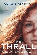 The Thrall: Viking Saga Book I