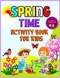 Spring Time Activity Book for Kids Ages 4-8: Sudoku Puzzles With Solutions, Mandala Butterflies to Color, Different Flower Shapes & More Fun Activitie