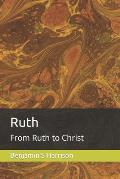 Ruth: From Ruth to Christ