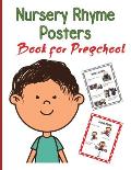Nursery Rhymes Posters Book for Preschool: Perfect Interactive and Educational Gift for Baby, Toddler 1-3 and 2-4 Year Old Girl and Boy