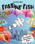 Farting Fish & Sea Animals: Coloring Book with Fun Facts