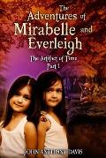The Adventures of Mirabelle and Everleigh: The Artifact of Time