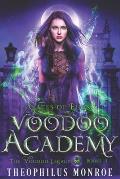 Voodoo Academy - The COMPLETE series: An Urban Fantasy Adventure