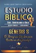 Estudio B?blico: G?nesis 5: El Mensaje que Dios tiene para Nosotros en esta Genealog?a
