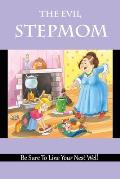 The Evil Stepmom: Be Sure To Line Your Nest Well: Struggling With Being A Stepmom