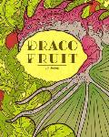 Draco Fruit
