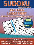 200 Hard Large Print Sudoku Puzzle Book for Adults: Hard Sudoku Puzzles for Advanced and Experienced Players - One Puzzle Per Page with Full Solutions