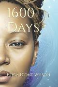 1600 Days