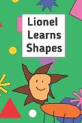 Lionel Learns Shapes
