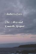 Amber's Love (The Alex and Danielle Sequel)