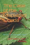 The Case of the Misplaced Cicada: #3 The Hart of the Matter Series