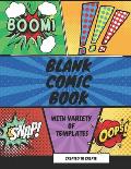 Blank Comic Book for kids with variety of templates: Variety of panel action layout templates to create your own comics. Blank comic book for kids and