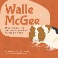 Walle McGee: How to prepare for and care for your new guinea pig friend