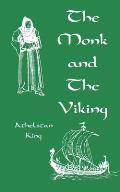 The Monk and The Viking (ILLUSTRATED)