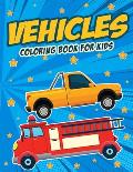 Vehicles: Coloring book for kids ages 3 and up with car, tractor, truck, excavator, dumper, bulldozer truck and many more, great