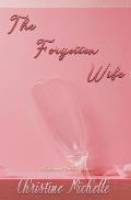 The Forgotten Wife: An Arranged Marriage Romance
