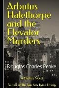 Arbutus Halethorpe and the Elevator Murders