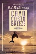Cayo Costa Breeze: A Trawler Trash Novel