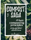The Compost Saga: 10 Basic Composting Principles Every Gardener Should Know (No-Waste Guide)