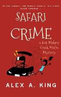 Safari Crime: A Kat Makris Greek Mafia Novel