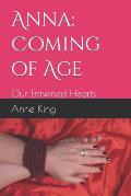 Anna: Coming of Age